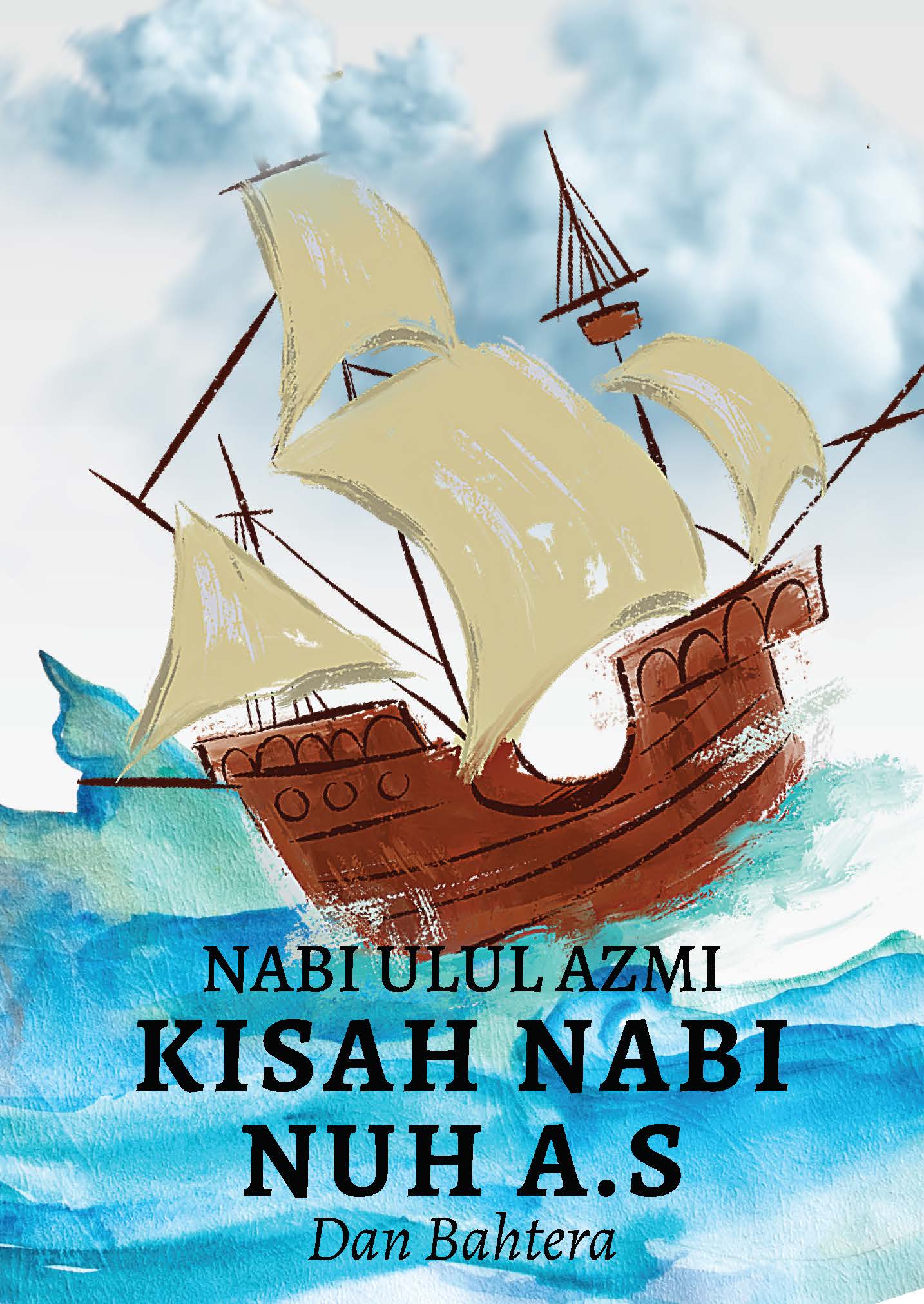 2. NABI ULUL AZMI KISAH NABI NUH
