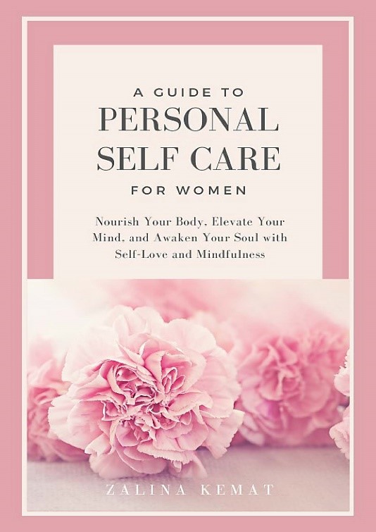 A GUIDE TO PERSONAL SELF CARE FOR WOMEN